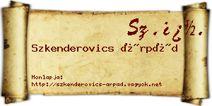 Szkenderovics Árpád névjegykártya